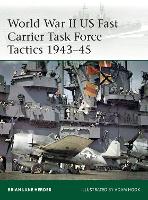 Book Cover for World War II US Fast Carrier Task Force Tactics 1943–45 by Brian Lane Herder