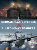 Book Cover for German Flak Defences vs Allied Heavy Bombers by Donald Nijboer