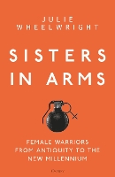 Book Cover for Sisters in Arms by Julie Wheelwright