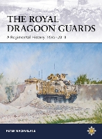 Book Cover for The Royal Dragoon Guards by Peter Macfarlane