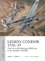 Book Cover for Legion Condor 1936–39 by James S. Corum