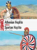 Book Cover for Athenian Hoplite vs Spartan Hoplite by Dr Murray Dahm