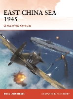 Book Cover for East China Sea 1945 by Brian Lane Herder