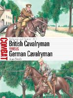 Book Cover for British Cavalryman vs German Cavalryman by Alan Steele