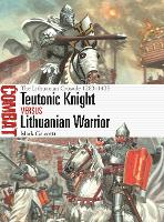 Book Cover for Teutonic Knight vs Lithuanian Warrior by Mark Galeotti