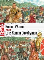 Book Cover for Hunnic Warrior vs Late Roman Cavalryman by Dr Murray Dahm