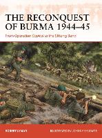 Book Cover for The Reconquest of Burma 1944–45 by Robert Lyman