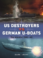 Book Cover for US Destroyers vs German U-Boats by Mark Lardas