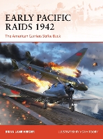 Book Cover for Early Pacific Raids 1942 by Brian Lane Herder