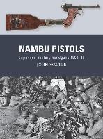 Book Cover for Nambu Pistols by John Walter