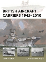 Book Cover for British Aircraft Carriers 1945–2010 by Angus Konstam