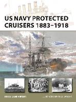 Book Cover for US Navy Protected Cruisers 1883–1918 by Brian Lane Herder