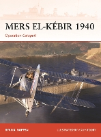 Book Cover for Mers el-Kébir 1940 by Ryan K. Noppen