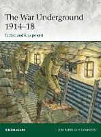 Book Cover for The War Underground 1914–18: Tactics and Equipment by Simon Jones