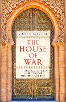 Book Cover for The House of War by Sir Simon Mayall