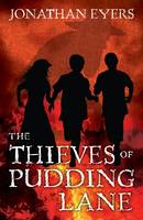 Book Cover for The Thieves of Pudding Lane by Jonathan Eyers