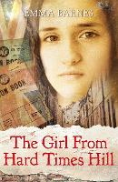 Book Cover for The Girl from Hard Times Hill by Emma Barnes