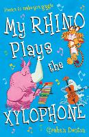 Book Cover for My Rhino Plays the Xylophone by Graham Denton