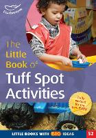 Book Cover for The Little Book of Tuff Spot Activities by Ruth Ludlow