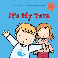 Book Cover for It's My Turn by Nicola Call, Sally Featherstone