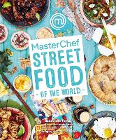 Book Cover for MasterChef: Street Food of the World by Genevieve Taylor