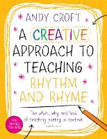 Book Cover for A Creative Approach to Teaching Rhythm and Rhyme by Andy Croft