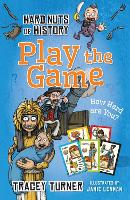 Book Cover for Hard Nuts of History: Play the Game by Tracey Turner