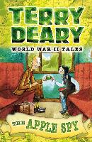 Book Cover for World War II Tales: The Apple Spy by Terry Deary