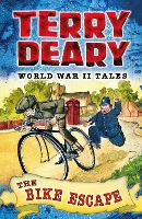Book Cover for World War II Tales: The Bike Escape by Terry Deary