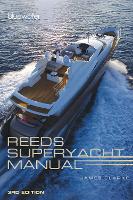 Book Cover for Reeds Superyacht Manual by James Clarke