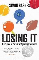 Book Cover for Losing It by Simon Barnes