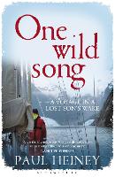 Book Cover for One Wild Song by Paul Heiney