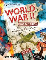 Book Cover for The National Archives: World War II Unclassified by Nick (Children's and Educational Publishing Consultant) Hunter