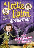 Book Cover for The Catacombs of Chaos A Lottie Lipton Adventure by Dan Metcalf