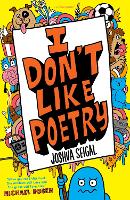 Book Cover for I Don't Like Poetry by Joshua Seigal