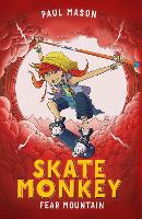 Book Cover for Skate Monkey: Fear Mountain by Paul Mason