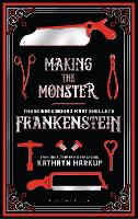 Book Cover for Making the Monster by Kathryn Harkup