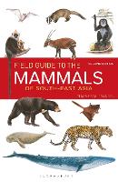 Book Cover for Field Guide to the Mammals of South-east Asia (2nd Edition) by Charles Francis