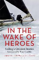 Book Cover for In the Wake of Heroes by Tom Cunliffe