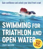 Book Cover for Swimming For Triathlon And Open Water by Paul Mason