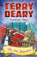 Book Cover for Victorian Tales: The Sea Monsters by Terry Deary