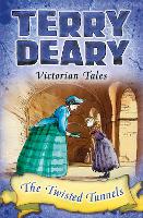 Book Cover for Victorian Tales: The Twisted Tunnels by Terry Deary