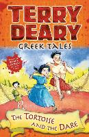 Book Cover for Greek Tales: The Tortoise and the Dare by Terry Deary