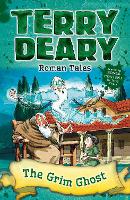 Book Cover for Roman Tales: The Grim Ghost by Terry Deary