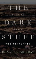 Book Cover for The Dark Stuff by Donald S. Murray