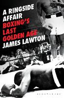 Book Cover for A Ringside Affair by James Lawton