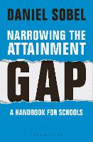 Book Cover for Narrowing the Attainment Gap: A handbook for schools by Daniel Sobel