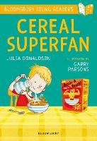 Book Cover for Cereal Superfan: A Bloomsbury Young Reader by Julia Donaldson