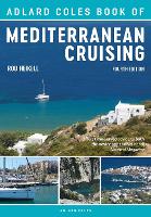 Book Cover for The Adlard Coles Book of Mediterranean Cruising by Rod Heikell