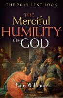 Book Cover for The Merciful Humility of God by Jane Williams